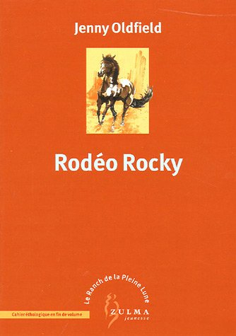 le ranch de la pleine lune, tome 2 : rodéo rocky