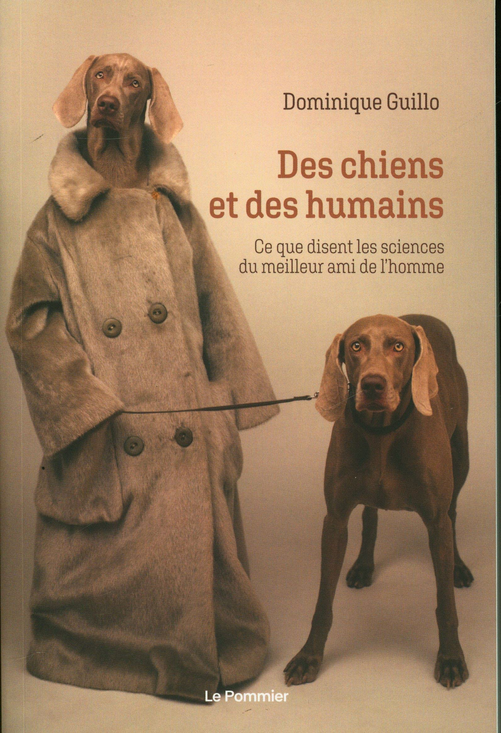 Des chiens et des humains : ce que disent les sciences du meilleur ami de l'homme