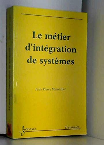 Le métier d'intégration de systèmes