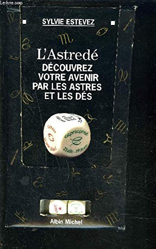 Votre avenir par les astres et les dés