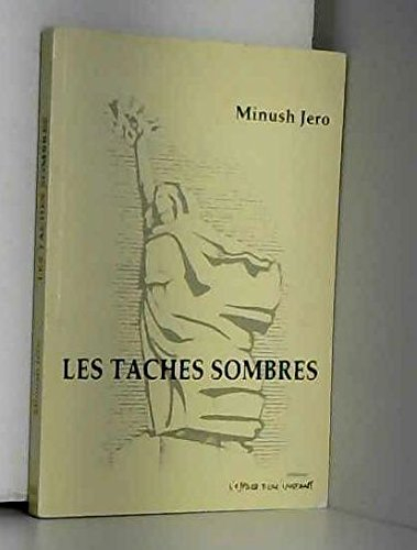 Les tâches sombres