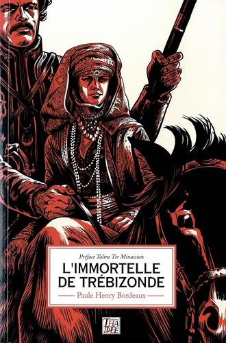 L'immortelle de Trébizonde