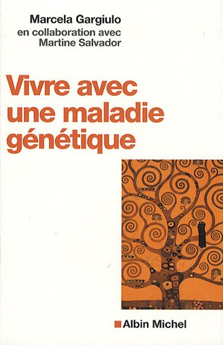 Vivre avec une maladie génétique