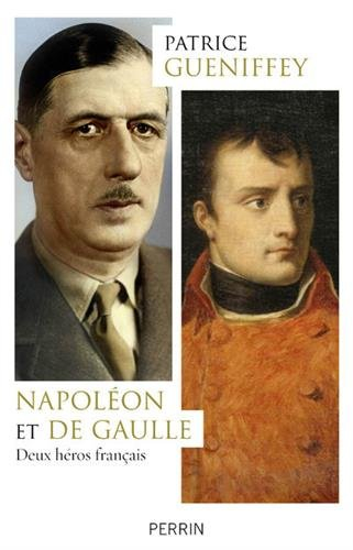 Napoléon et de Gaulle : deux héros français