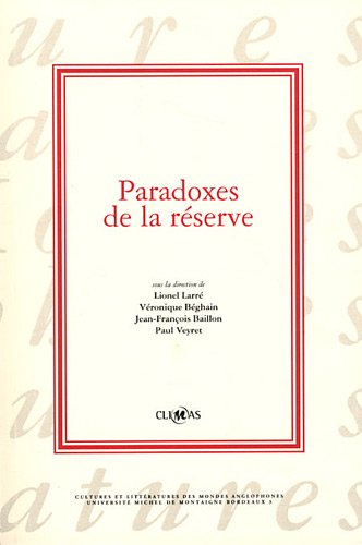 paradoxes de la réserve