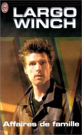 Largo Winch : d'après la série télévisée inspirée du personnage créé par Jean Van Hamme. Vol. 4. Aff