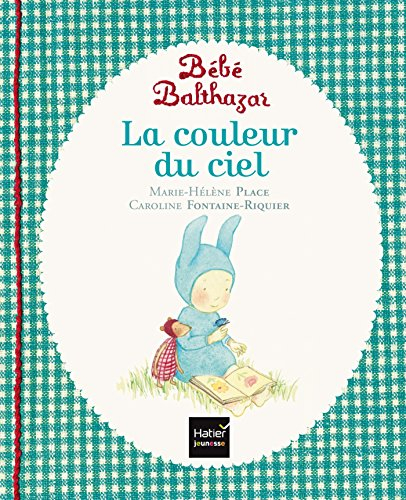 Bébé Balthazar. La couleur du ciel