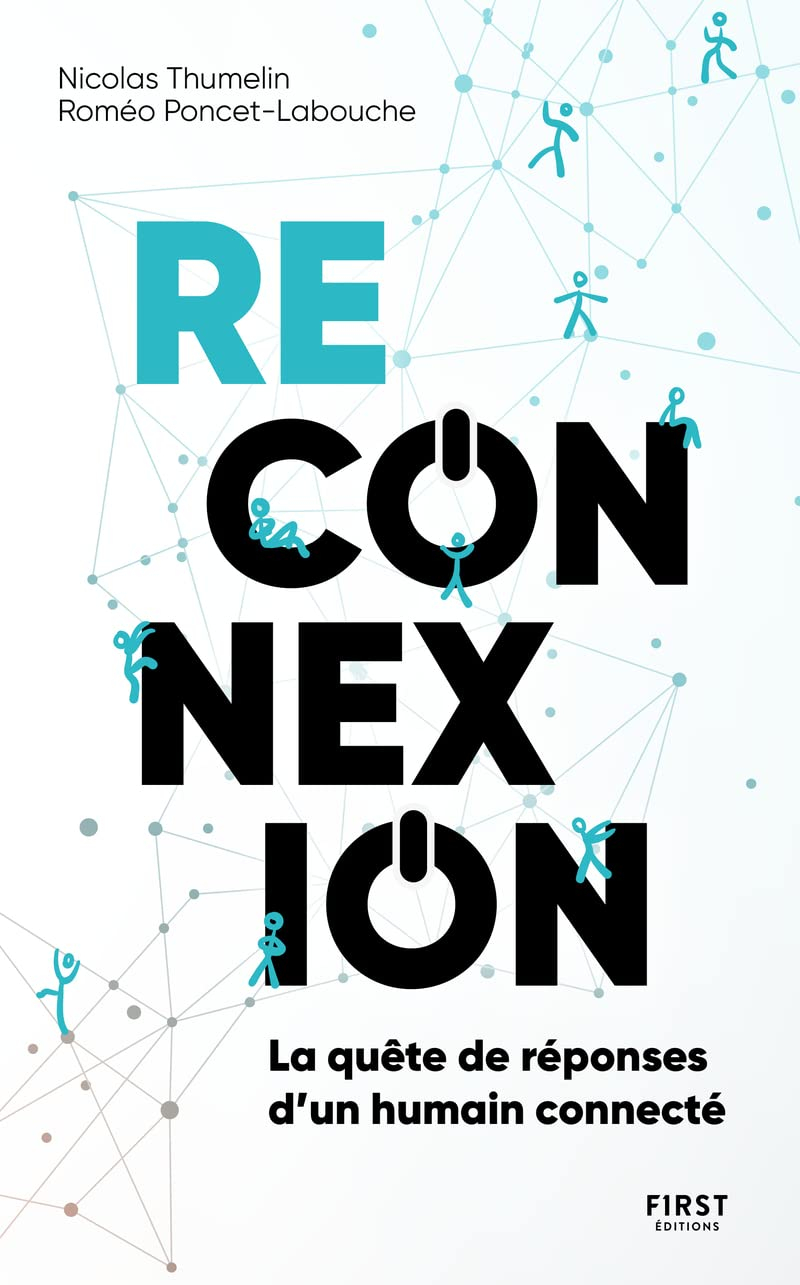 Reconnexion : la quête de réponses d'un humain connecté