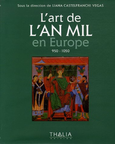 L'art de l'An Mil en Europe : 950-1050