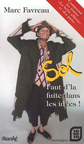 Faut d'la fuite dans les idées!