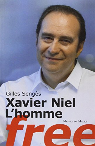 Xavier Niel, l'homme Free : document