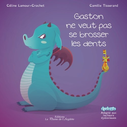 gaston ne veut pas se brosser les dents