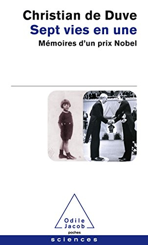 Sept vies en une : mémoires d'un prix Nobel