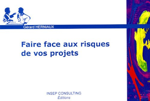 Faire face aux risques de vos projets