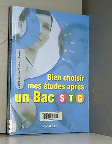 Bien choisir mes études après un bac STG