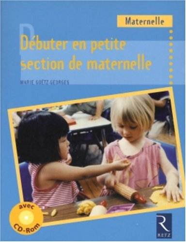 Débuter en petite section de maternelle