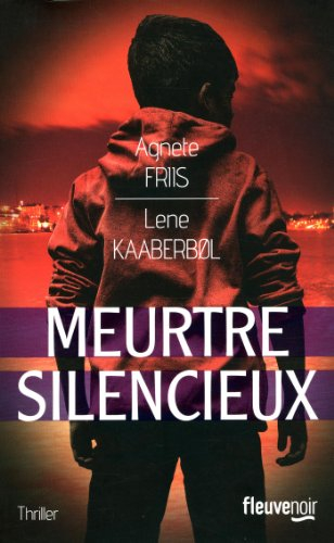 Meurtre silencieux : une aventure de Nina Borg