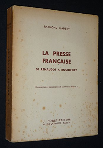 la presse française de renaudot à rochefort