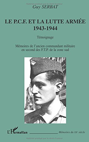 Le PCF et la lutte armée 1943-1944 : témoignage