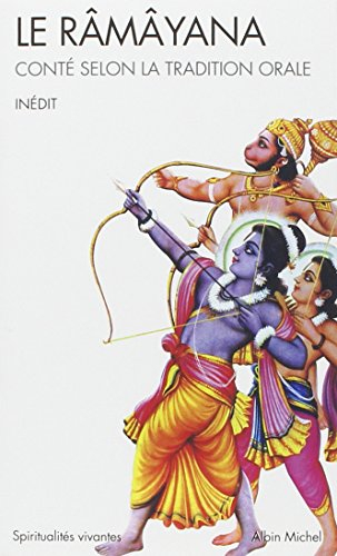 Le Râmâyana : conté selon la tradition orale