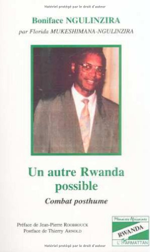 Un autre Rwanda possible : combat posthume