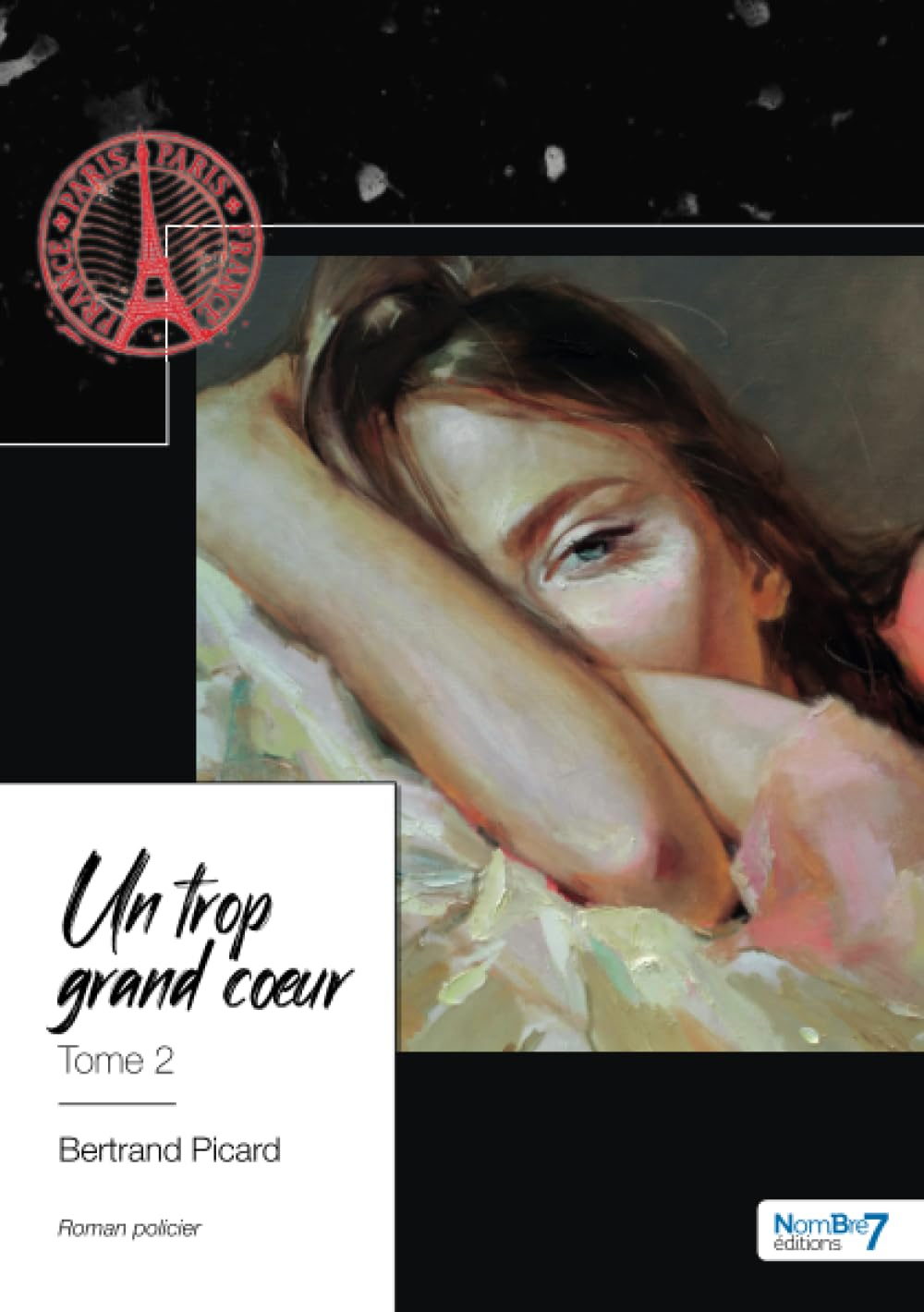 Une enquête de l'inspecteur Ferdinand Bonvoisin : Tome 2 : Un trop grand coeur