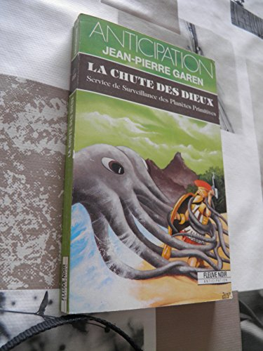 la chute des dieux : service de surveillance des planètes primitives