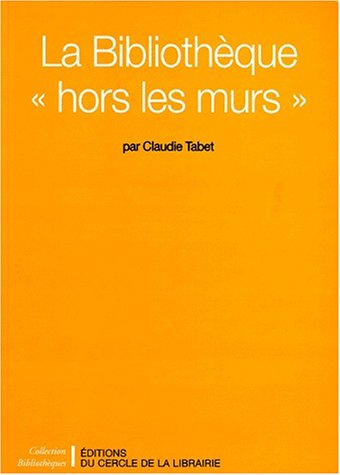 la bibliothèque "hors les murs"