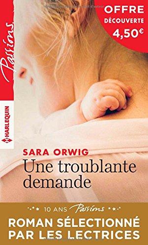 Une troublante demande