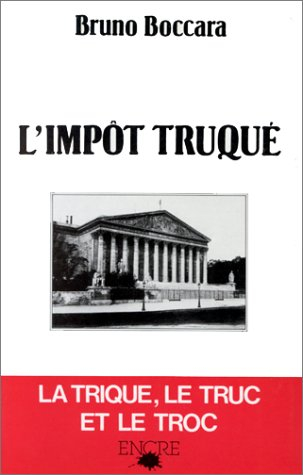 L'Impôt truqué