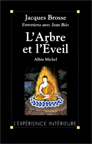 L'arbre et l'éveil : entretiens avec Jean Biès