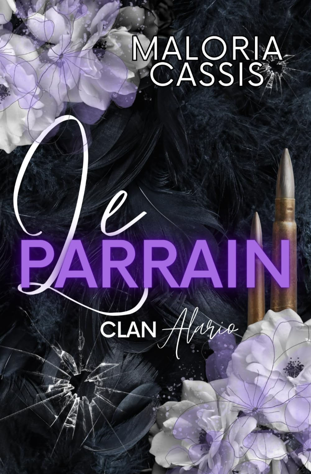 Le Parrain: Mafia Romance (Le Clan Alario)