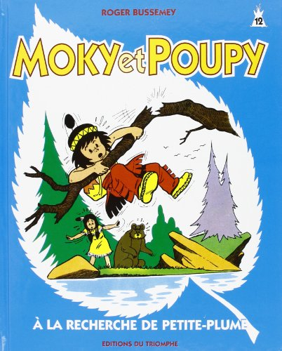 moky et poupy à la recherche de petite-plume