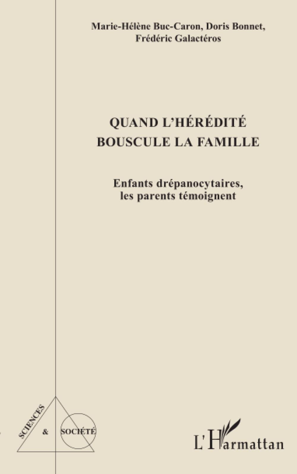 Quand l'hérédité bouscule la famille : enfants drépanocytaires, les parents témoignent