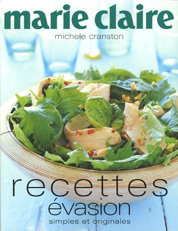 Recettes évasion : simples et originales