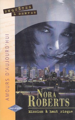 Mission à haut risque : enquêtes à Denver