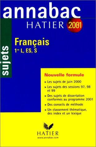 annabac 2001. français. 1ère l, es, s
