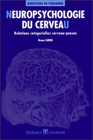 Neuropsychologie du cerveau : relations catégorielles cerveau-pensée