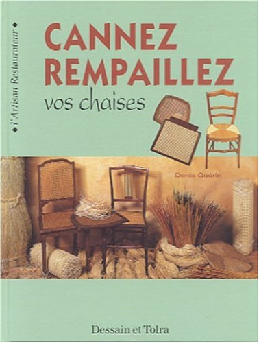 Cannez, rempaillez vos chaises
