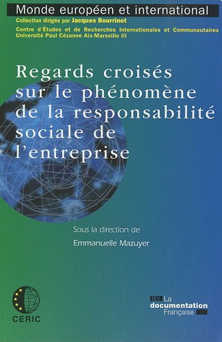 Regards croisés sur le phénomène de la responsabilité sociale de l'entreprise