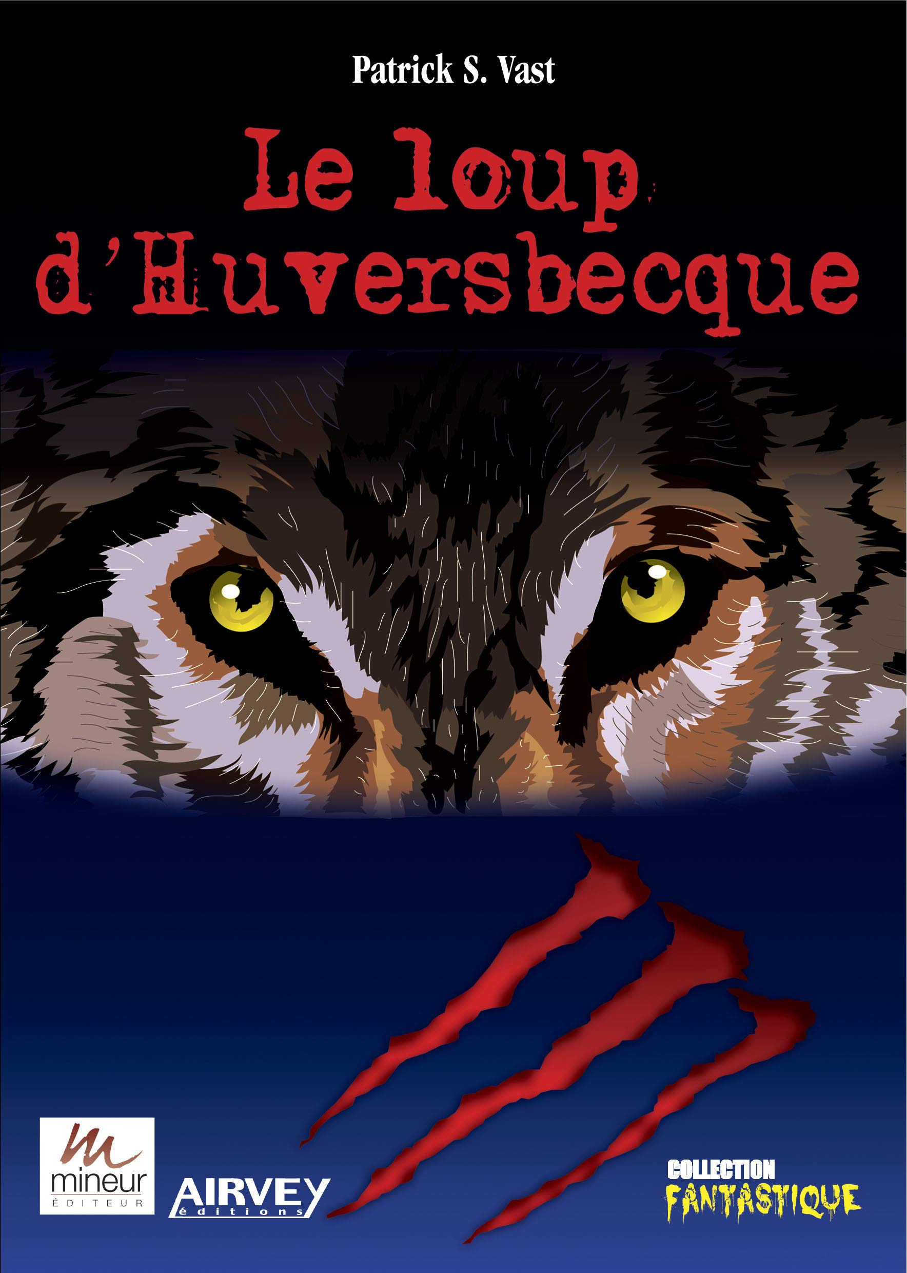 Le loup d'Huversbecque