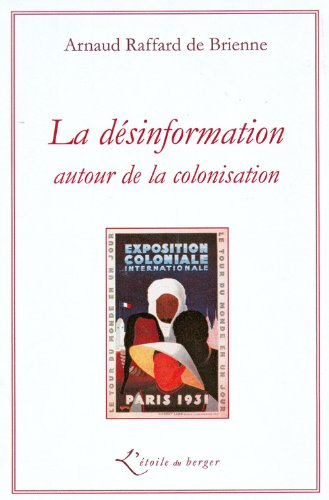 La désinformation autour de la colonisation