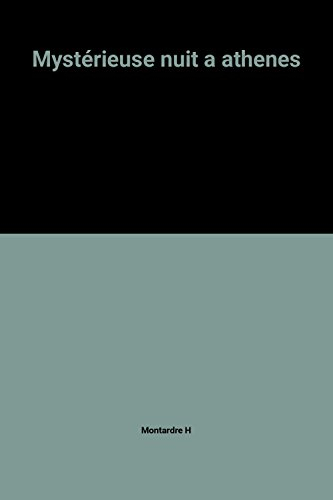 Mystérieuse nuit à Athènes