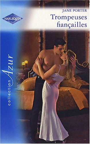 Trompeuses fiançailles