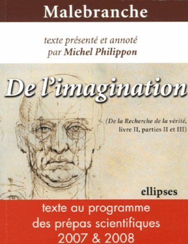 De l'imagination (De la recherche de la vérité, livre II, parties II et III)