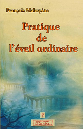 Pratique de l'éveil ordinaire