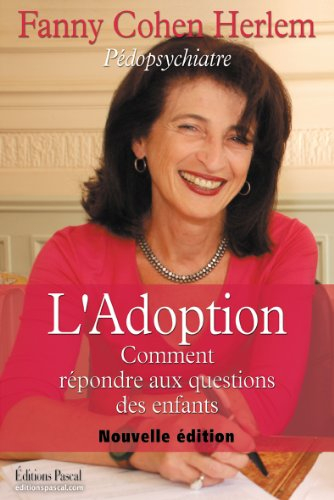 L'adoption : comment répondre aux questions des enfants