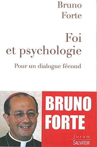 Foi et psychologie : pour un dialogue fécond