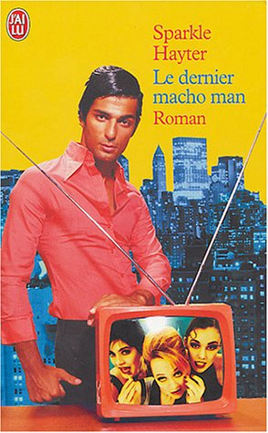 Le dernier macho man