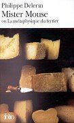 Mister Mouse ou La métaphysique du terrier
